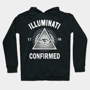 ILLUMINATI CONFIRMED - NEW WORLD ORDER CONSPIRACY Hoodie